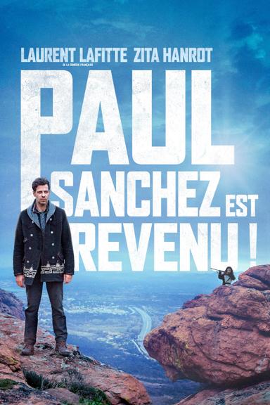 Paul Sanchez est revenu !