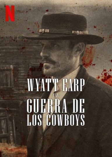 Wyatt Earp y la guerra de los cowboys