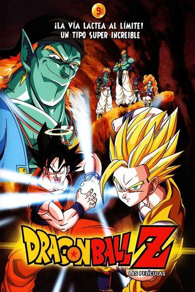 Dragon Ball Z: La Galaxia Corre Peligro