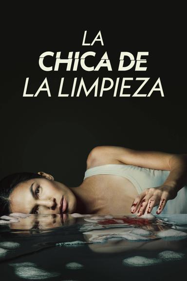 La Chica Que Limpia