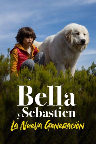 Bella y Sebastien: La nueva generación