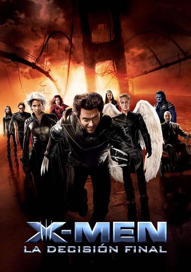 X-Men 3: La Batalla Final