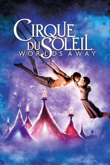 Cirque du Soleil: Mundos lejanos