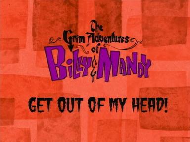 Las sombrías aventuras de Billy y Mandy 1x6