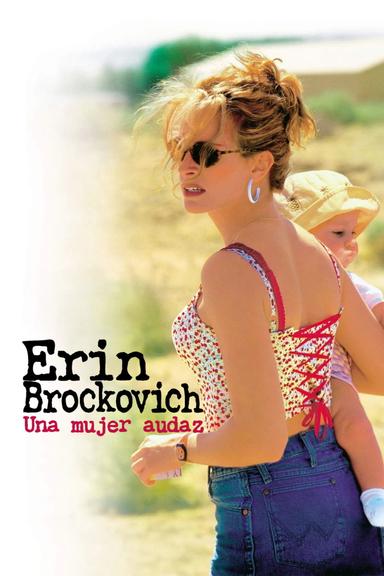 Erin Brockovich, una mujer audaz