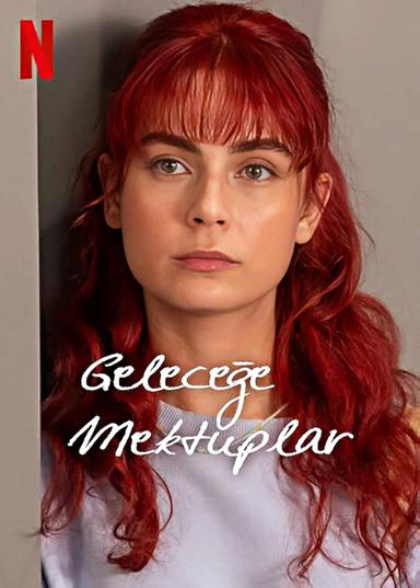 Geleceğe Mektuplar 1x3
