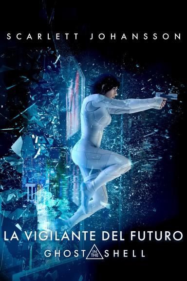 La vigilante del futuro: Ghost in the Shell