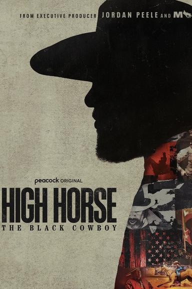 High Horse: The Black Cowboy