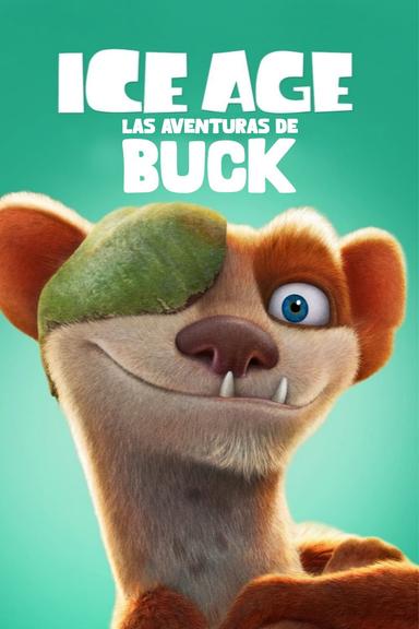La Era de Hielo: Las aventuras de Buck