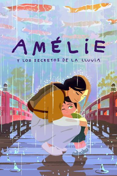Amélie y los secretos de la lluvia
